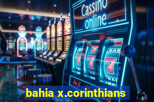 bahia x.corinthians