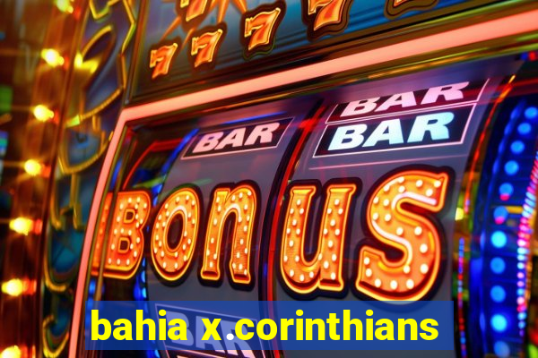 bahia x.corinthians