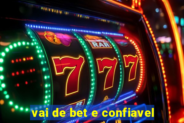 vai de bet e confiavel