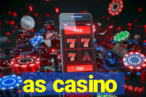 as casino