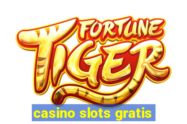 casino slots gratis