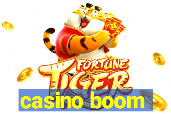 casino boom