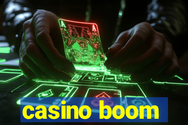 casino boom