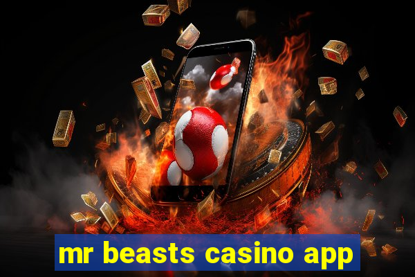 mr beasts casino app