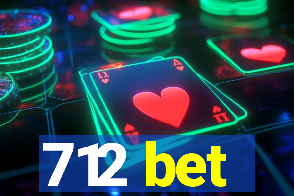 712 bet