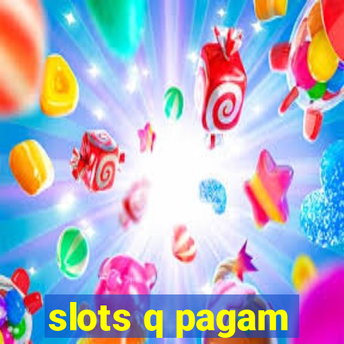 slots q pagam