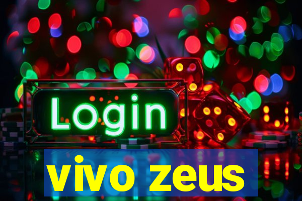 vivo zeus