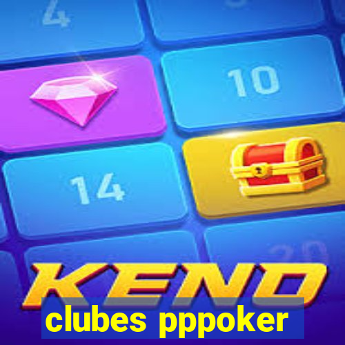 clubes pppoker