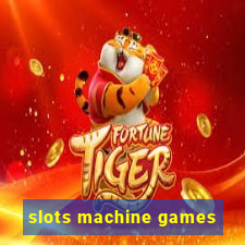 slots machine games