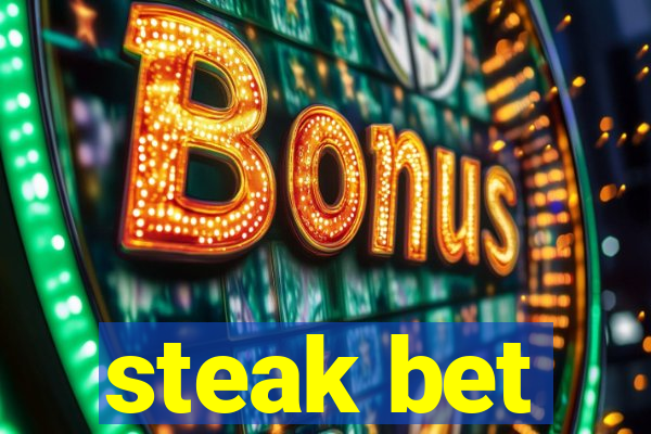 steak bet