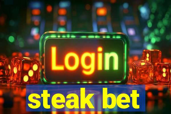 steak bet