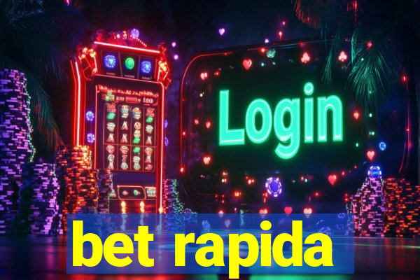 bet rapida