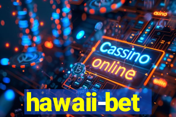 hawaii-bet