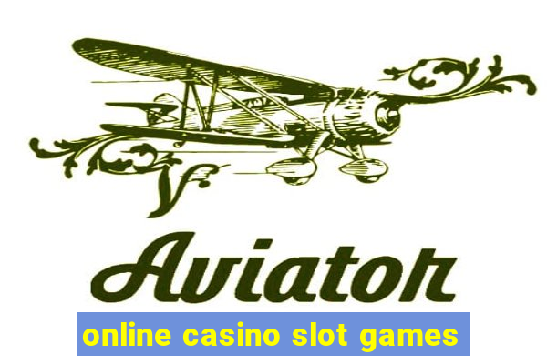 online casino slot games