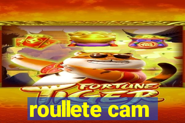 roullete cam