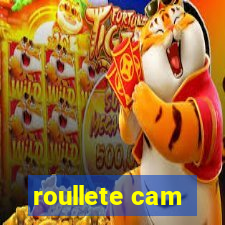 roullete cam