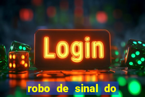 robo de sinal do fortune tiger