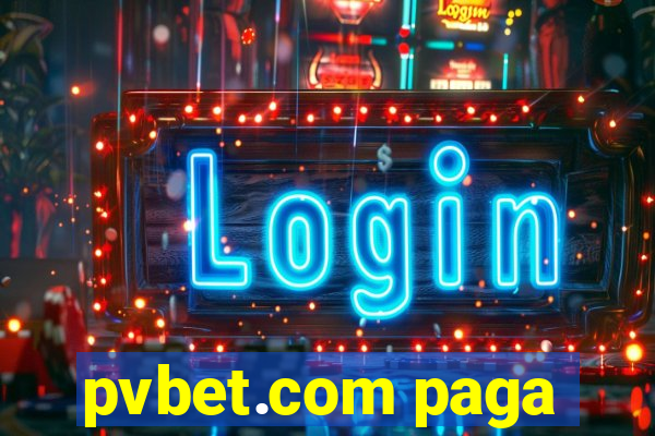 pvbet.com paga