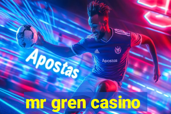 mr gren casino