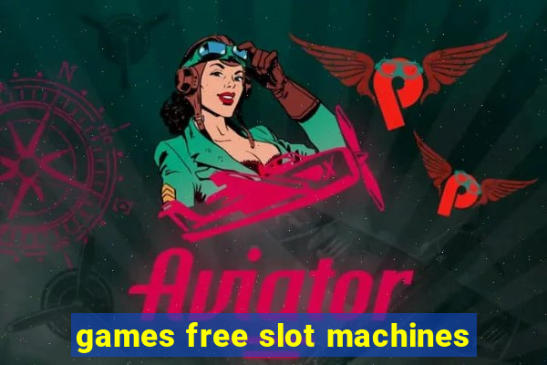 games free slot machines