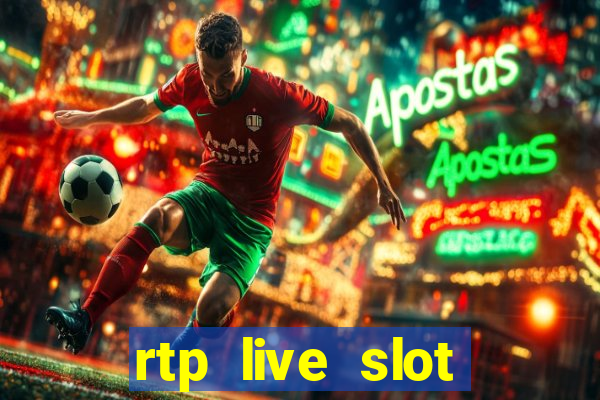 rtp live slot gacor hari ini