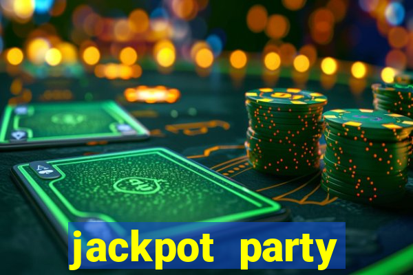 jackpot party casino slot