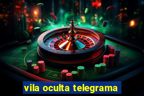 vila oculta telegrama