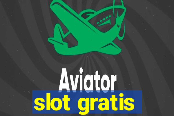 slot gratis