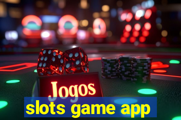 slots game app