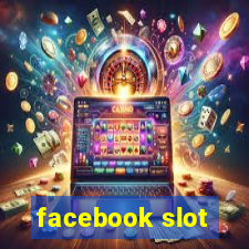 facebook slot