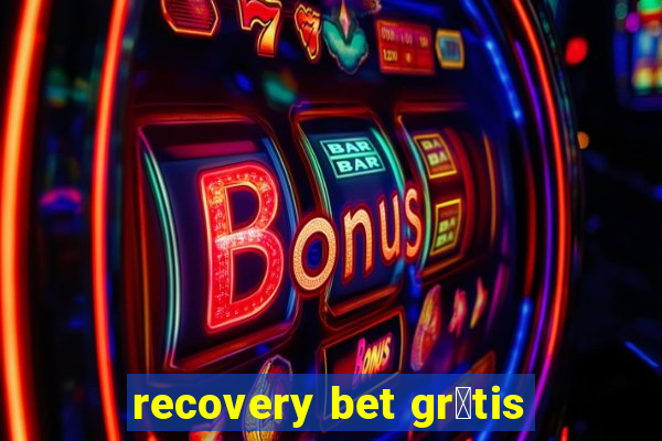 recovery bet gr谩tis