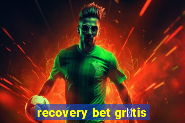 recovery bet gr谩tis