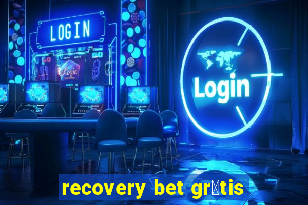 recovery bet gr谩tis