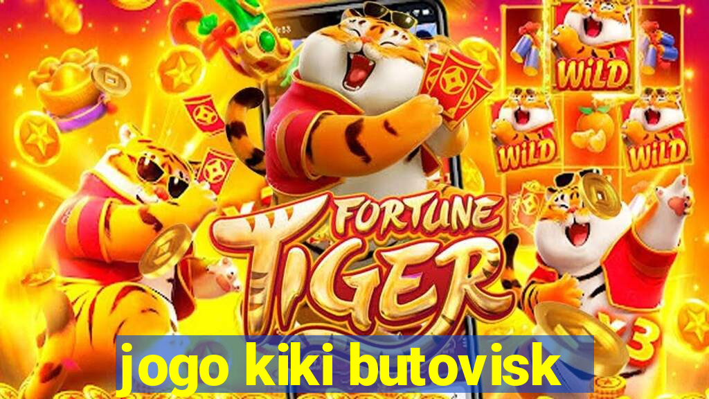 jogo kiki butovisk