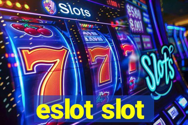 eslot slot