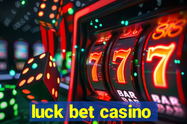 luck bet casino