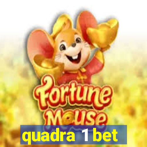 quadra 1 bet