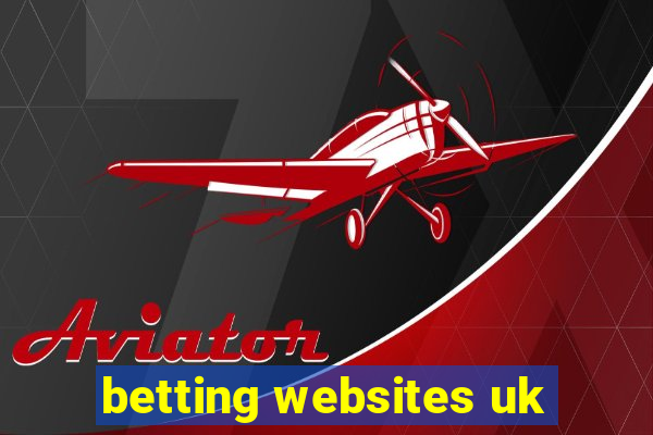 betting websites uk