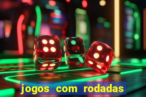 jogos com rodadas gratis betano