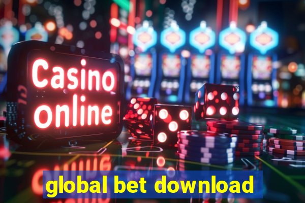 global bet download