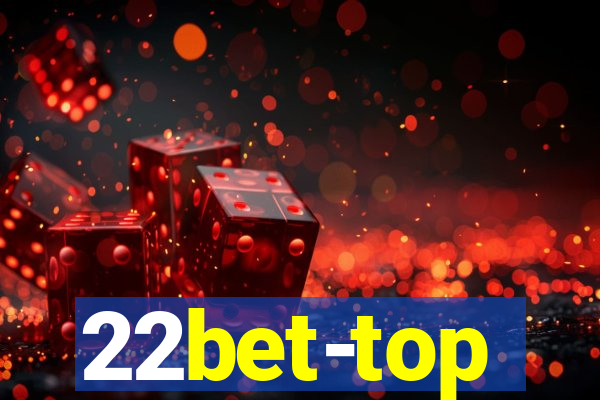 22bet-top