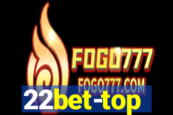 22bet-top