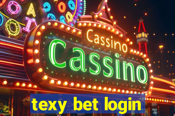 texy bet login