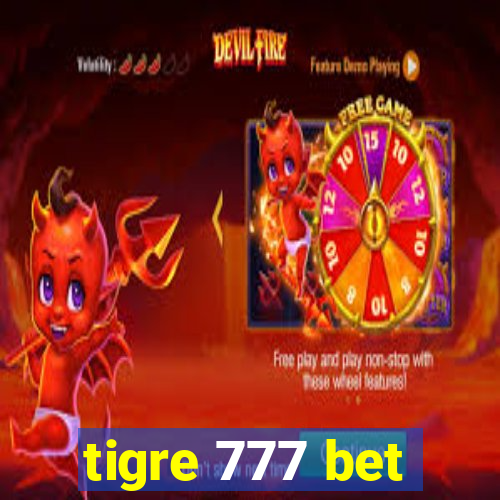 tigre 777 bet