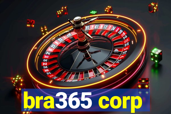 bra365 corp