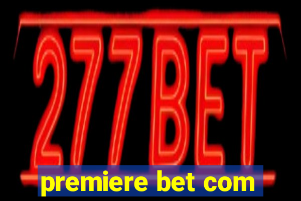 premiere bet com