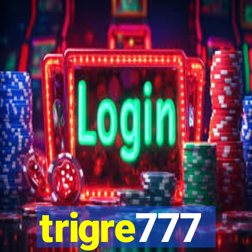 trigre777