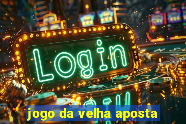 jogo da velha aposta