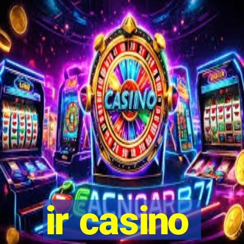 ir casino