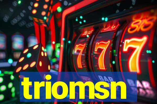 triomsn